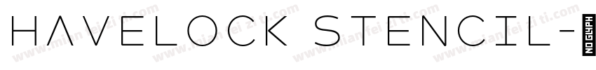 Havelock Stencil字体转换